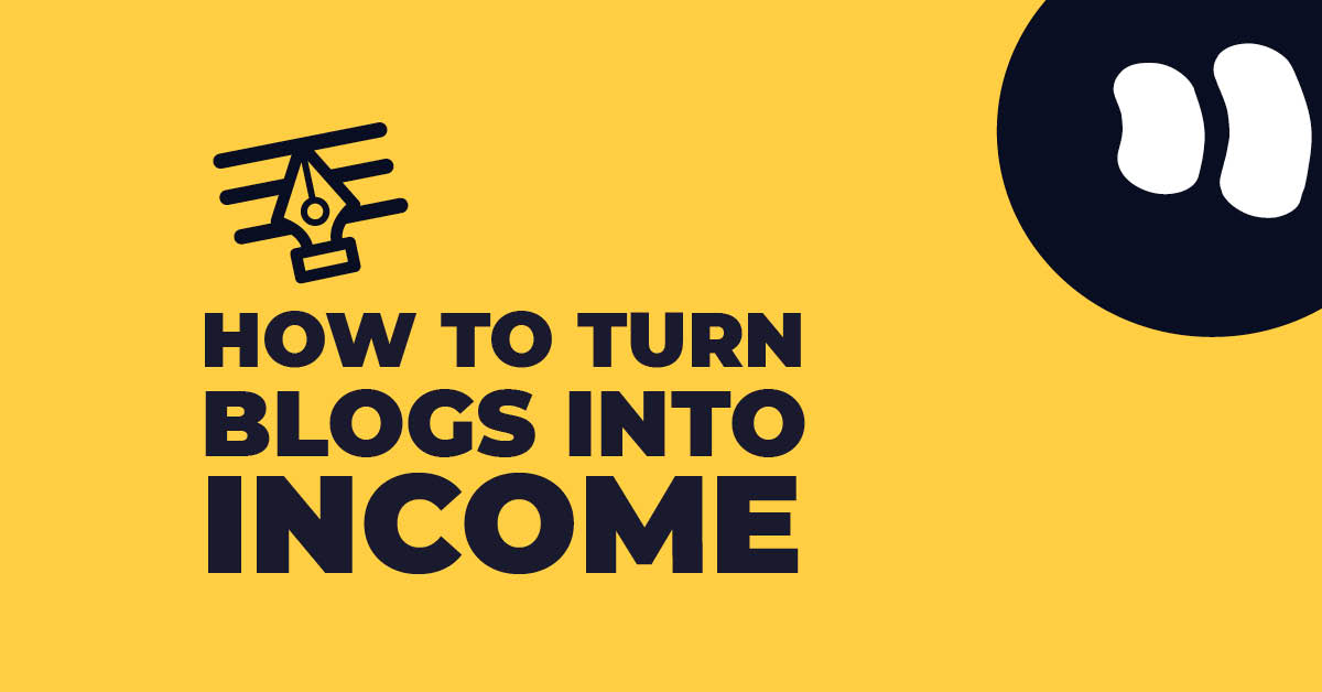 How to turn writing a blog post into income generation