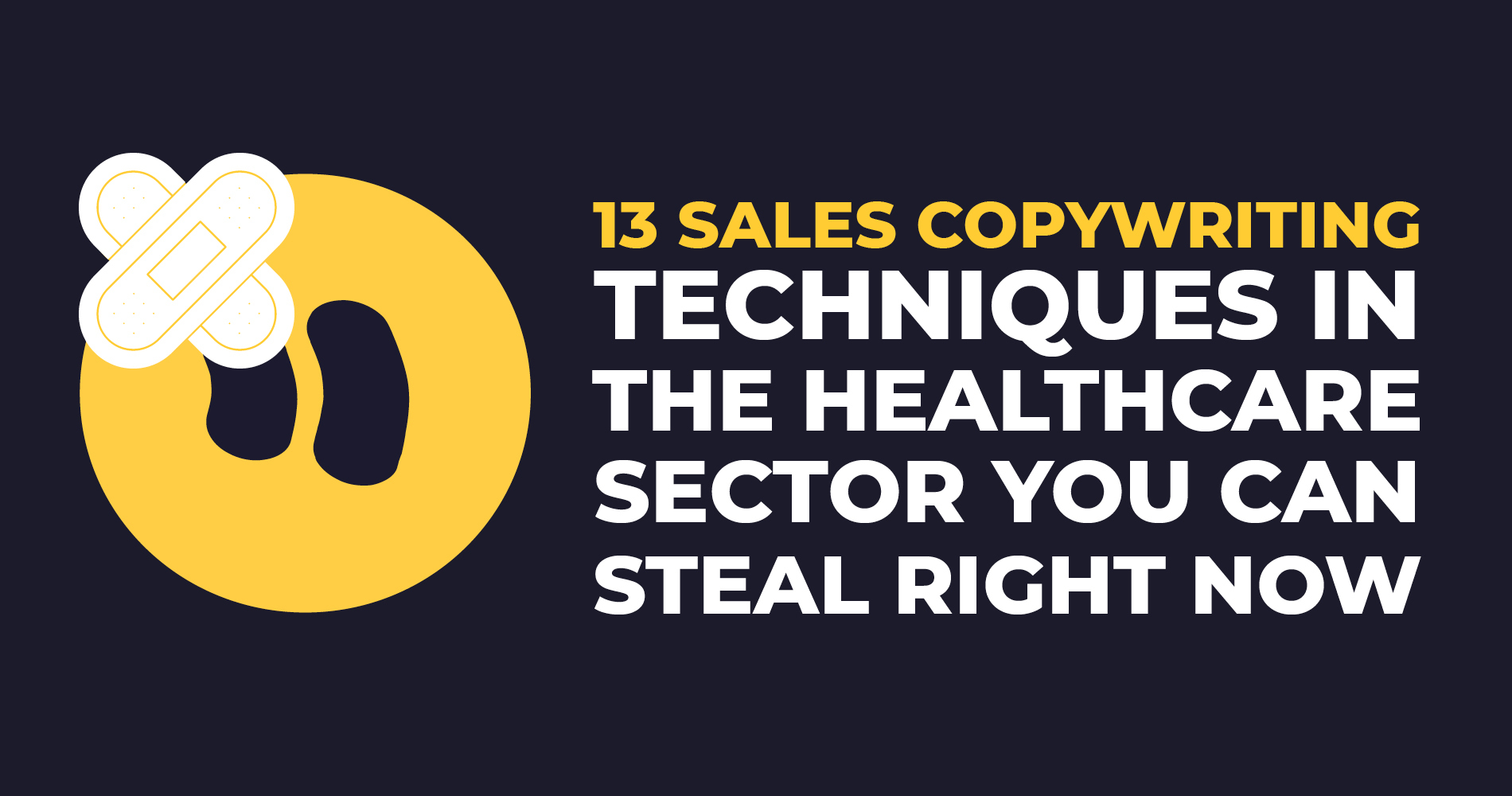 13 sales copywriting techniques in the healthcare sector you can steal right now