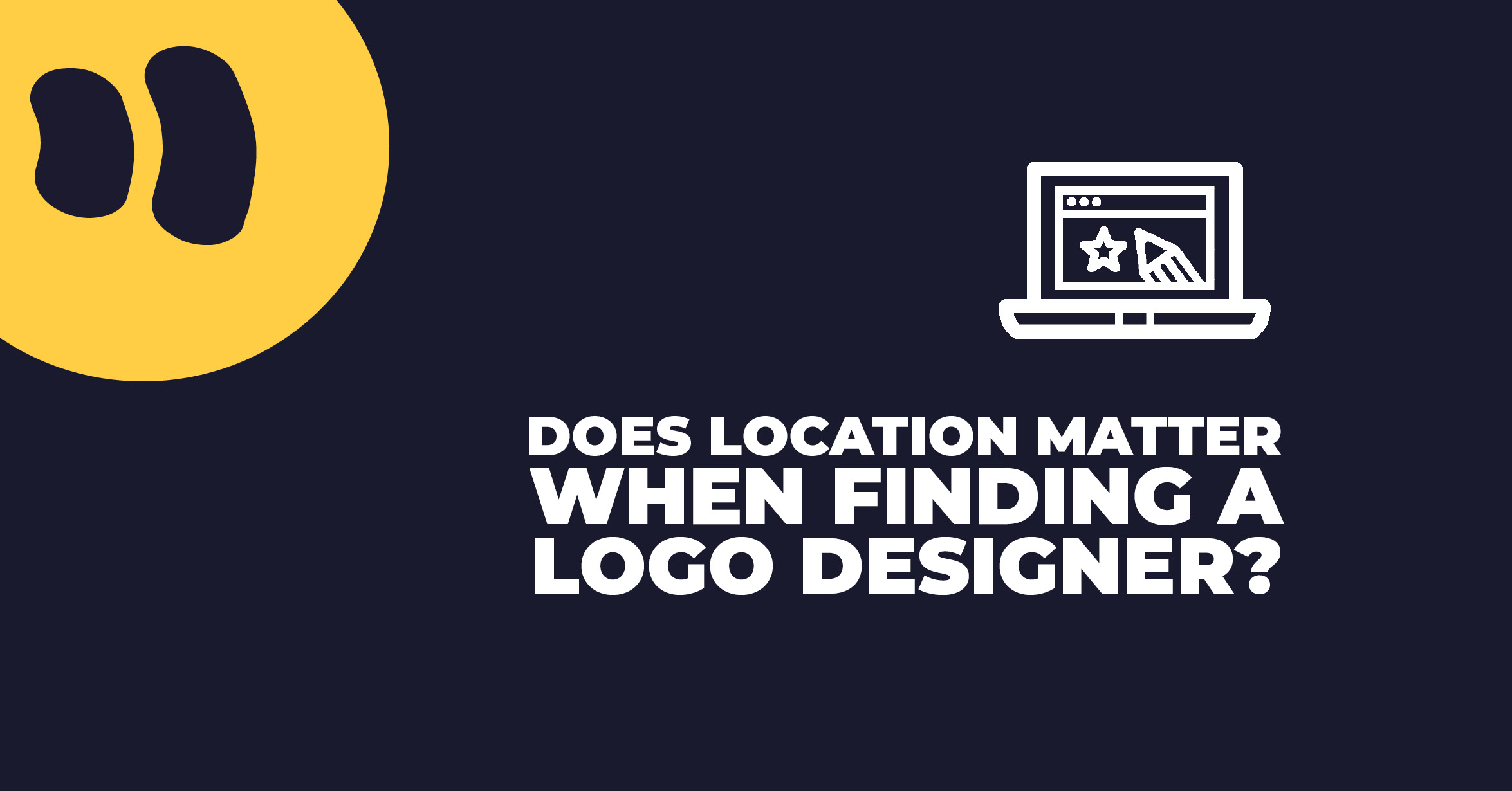 Looking For A ‘Logo Designer Near Me?’… Does Location Matter?