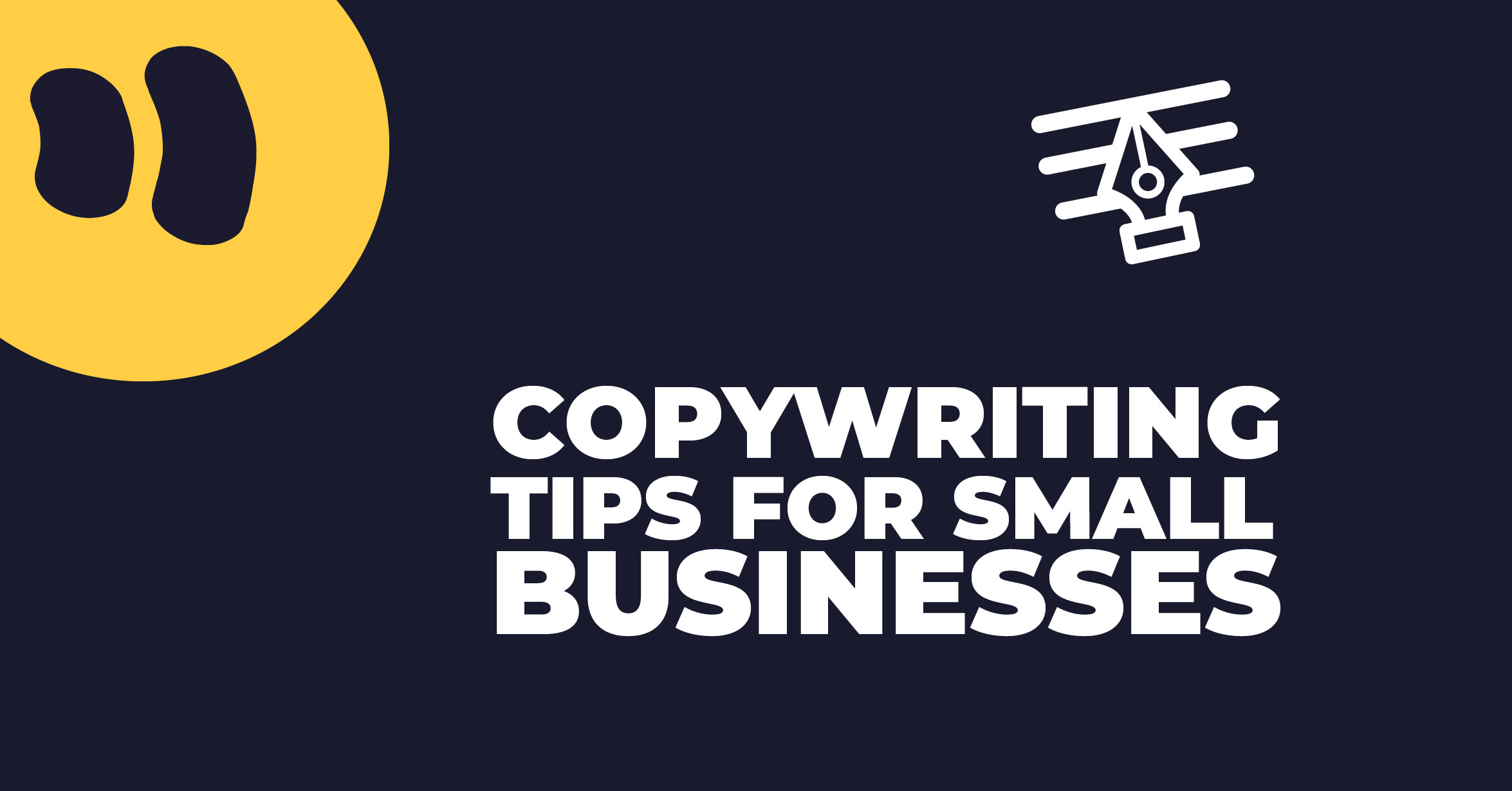 Copywriting for Small Businesses: Tips From the Experts