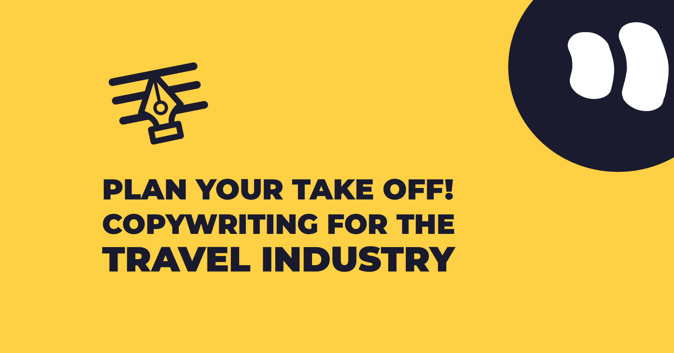 Plan Your ‘take off’ with Copywriting for the Travel Industry
